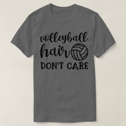 Volleyball Hair Dont Care Funny1 T-shirt (Design voorkant)