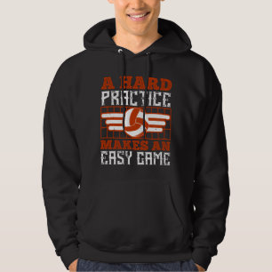 Volleyball Hard Practice maakt Easy Game Hoodie