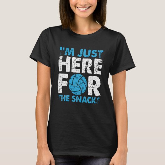 Volleyball I'm Just Here For The Snacks  1 T-shirt (Voorkant)