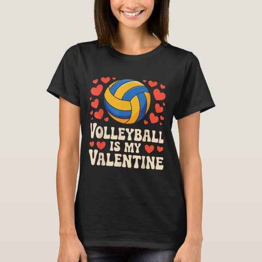 Volleyball Is My Valentine Romantic Valentines Day T-shirt (Voorkant)
