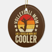 Volleyball mama als een gewone moeder maar koeler keramisch ornament (Links)