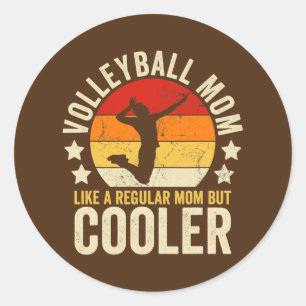 Volleyball mama als een gewone moeder maar koeler ronde sticker