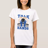 Volleyball Middle Blocker Talk to Hands T-shirt (Voorkant)