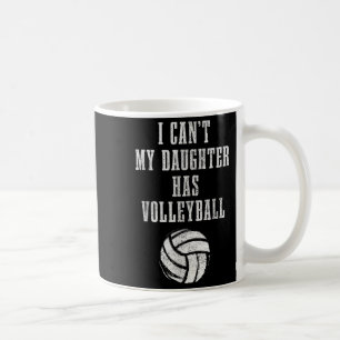 Volleyball Moeder Vader Ik Kan Niet Dochter Haast Koffiemok
