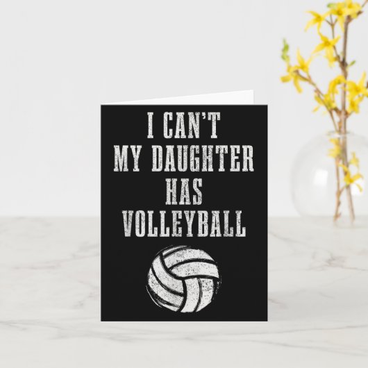 Volleyball Mom Dad I Can't Daughter Hast Volleybal Kaart (Gele Bloem)