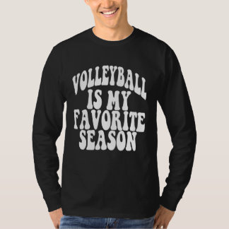 Volleyball My Favorite Season Mental health T-shirt