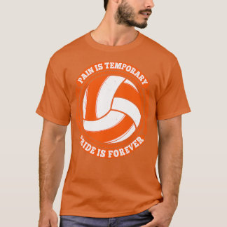Volleyball Pain Tijdelijke Pride Forever T-shirt
