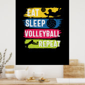 Volleyball Player | Eat Sleep Volleyball Repeat Poster (Keuken)