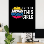 Volleyball Player | Let Do This Girls Poster (Thuiskantoor)