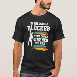 Volleyball Player Middle Blocker T-shirt