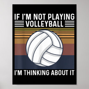 Volleyball Quote voor een volleybalspeler Poster
