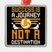 Volleyball - Succes is een reis Metalen Ornament (Voorkant)