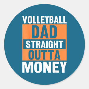 Volleyball Vader Straight Outta Geld Grappige Srts Ronde Sticker
