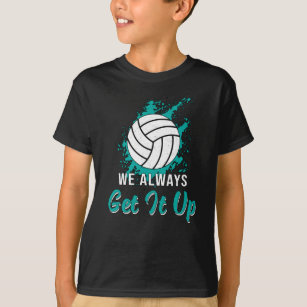 Volleyball, we halen het altijd op Volleybalspeler T-shirt