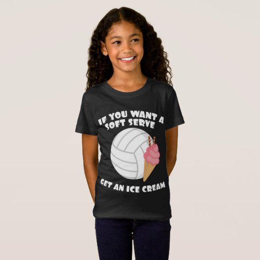 Volleyballer als u een zachte server wilt, krijgt t-shirt (Voorkant volledig)