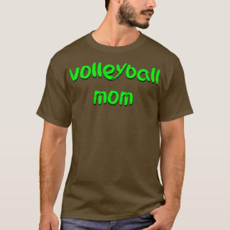 Volleybalmoeder30 T-shirt