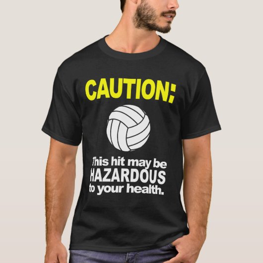 VolleybalShirt: Voorzichtigheid T-shirt (Voorkant)