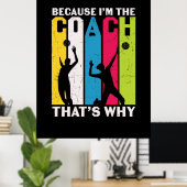 Volleybalspeler | Omdat ik de coach ben Poster (Thuiskantoor)