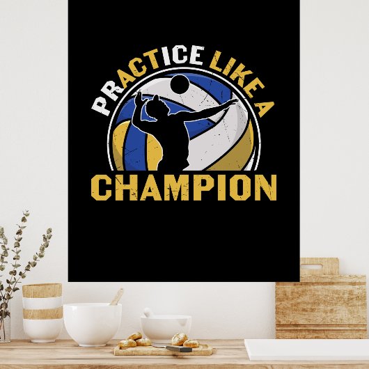 Volleybalspeler | Praktijk als een kampioen Poster (Keuken)