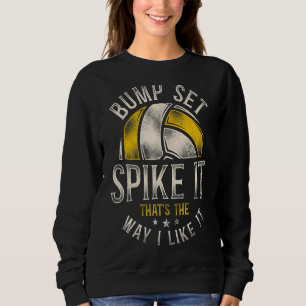 Volleybalspeler Team Bump Set Spike It T Trui