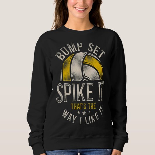 Volleybalspeler Team Bump Set Spike It T Trui (Voorkant)