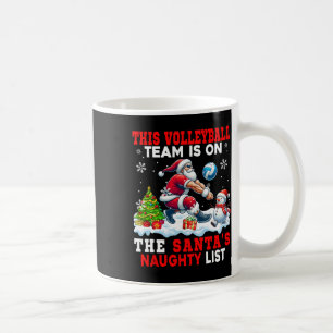 Volleybalteam staat op Santa's Santa's Naughty Lis Koffiemok