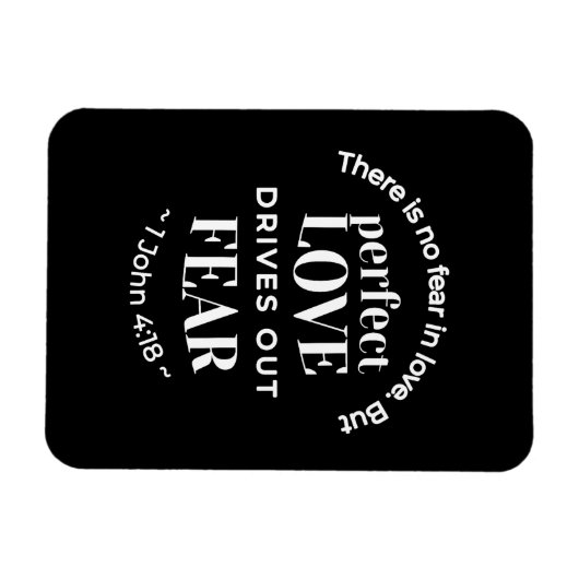 "Volmaakte liefde verdrijft angst" (1 Johannes 4:1 Magneet (Horizontaal)