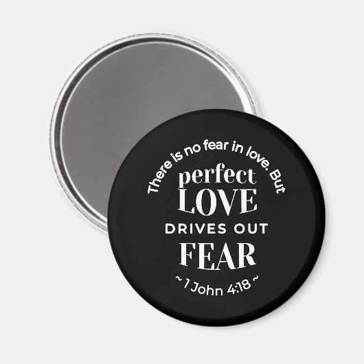 "Volmaakte liefde verdrijft angst" (1 Johannes 4:1 Magneet (Voorkant / Achterkant)