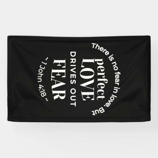 "Volmaakte liefde verdrijft angst" (1 Johannes 4:1 Spandoek (Horizontaal)