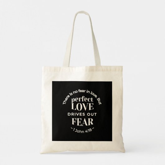 "Volmaakte liefde verdrijft angst" (1 Johannes 4:1 Tote Bag (Achterkant)