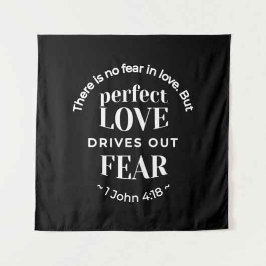 "Volmaakte liefde verdrijft angst" (1 Johannes 4:1 Wandkleed (Voorkant)