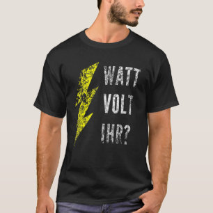 Volt uw elektricien t-shirt