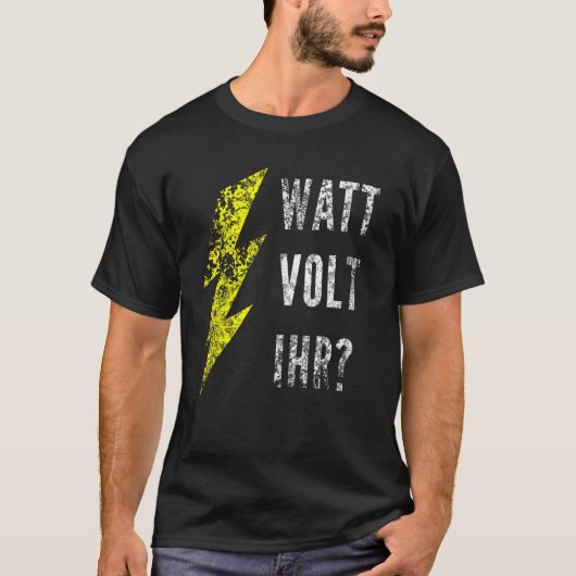 Volt uw elektricien t-shirt (Voorkant)