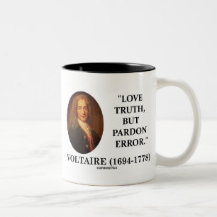 Voltaire Love Truth but Pardon Error Quote Tweekleurige Koffiemok