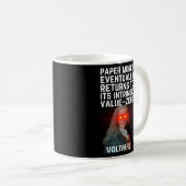 Voltaire Quote Fiat Paper Money keert intrinsiek t Koffiemok (Voorkant rechts)