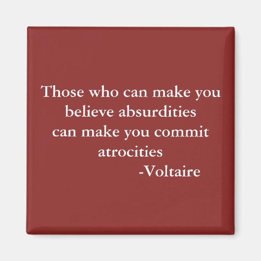 Voltaire Waarschuwing Citaat Magneet (Voorkant)