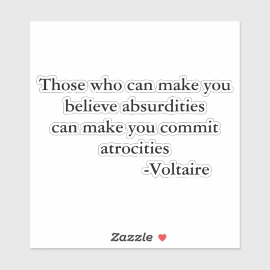 Voltaire Waarschuwing Citaat Sticker (Vel)