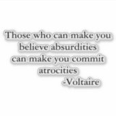 Voltaire Waarschuwing Citaat Sticker (Voorkant)