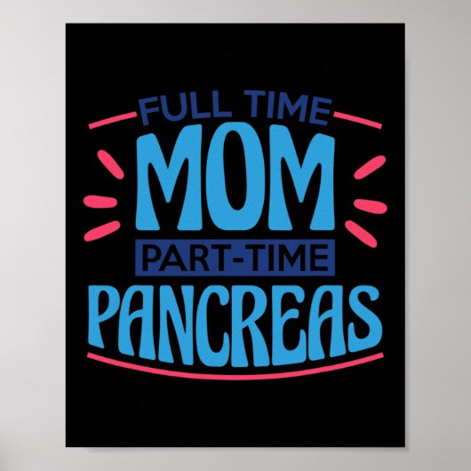 Voltijd Moeder Deeltijd Pancreas Poster (Voorkant)