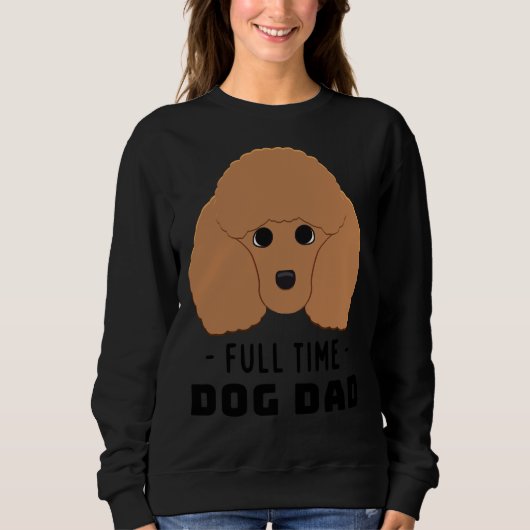 Voltijdse hond Pap Poodle Trui (Voorkant)