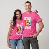 voltijdse uil voor deeltijd-gebruik t-shirt (Unisex)