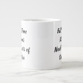 Voltijdse VM's hebben veel koffie-Moederdag nodig Grote Koffiekop