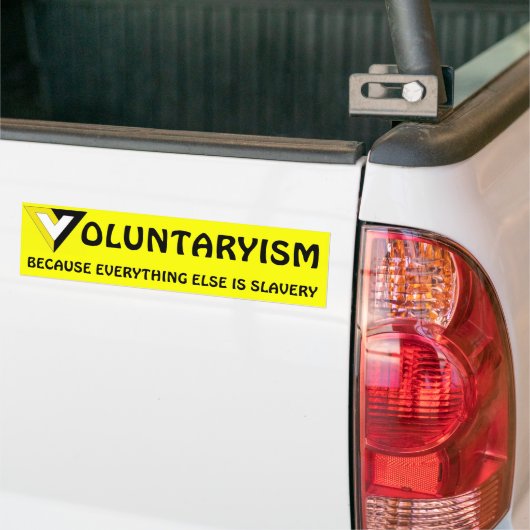 Voluntarisme Bumpersticker (Op Truck)