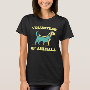 Volunteer Animal Shelter Volunteering Best Volunte T-shirt