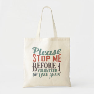 Volunteer Bag of Holding Tote Bag
