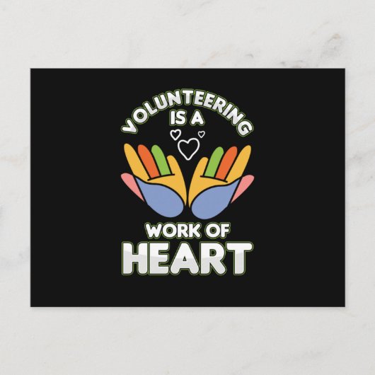 Volunteering Is A Work Of Heart Volunteer Voluntee Briefkaart (Voorkant)