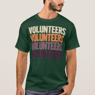 Volunteers  reine vrijwilliger t-shirt