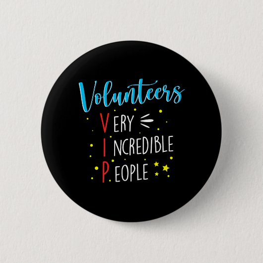 Volunteers VIP-vrijwilliger voor vrijwilligerswerk Ronde Button 5,7 Cm (Voorkant)