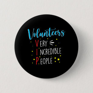 Volunteers VIP-vrijwilliger voor vrijwilligerswerk Ronde Button 5,7 Cm