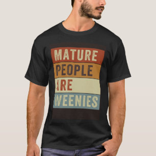 Volwassen Mensen Zijn Snotneuzen Sarcastische Va T-shirt